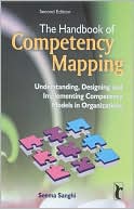 Book cover image of The Handbook of Competency Mapping: Understanding, Designing and Implementing Competency Models in Organizations by Seema Sanghi