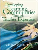 Giselle O. Martin-Kniep: Developing Learning Communities Through Teacher Expertise