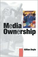Gillian Doyle: Media Ownership