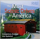 Book cover image of The Most Scenic Drives in America: 120 Spectacular Road Trips, Completely Revised and Updated by Reader's Digest