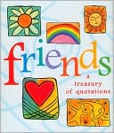 Jane Mjolsness: Friends: A Treasury of Quotations