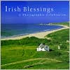 Ashley Shannon: Irish Blessings: A Photographic Celebration