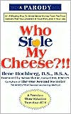 Ilene Hochberg: Who Stole My Cheese?