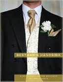 James Grace: Best Man's Handbook: A Guy's Guide to the Big Event