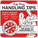 Book cover image of Safe Baby Handling Tips by David Sopp
