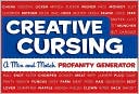 Book cover image of Creative Cursing: A Mix 'n' Match Profanity Generator by Sarah Royal