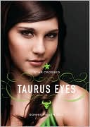 Book cover image of Taurus Eyes (Star Crossed Series #2) by Bonnie Hearn Hill