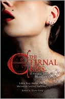 Book cover image of The Eternal Kiss: 12 Vampire Tales of Blood and Desire by Trisha Telep