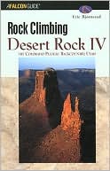 Eric Bjornstad: Rock Climbing Desert Rock IV, The Colorado Plateau Backcountry: Utah, Vol. 5