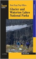 Book cover image of Best Easy Day Hikes Glacier and Waterton Lakes National Parks by Erik Molvar