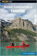 Cliff Jacobson: Basic Essentials Canoeing