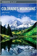 Linda Castrone: Insiders' Guide to Colorado's Mountains (Third Edition)
