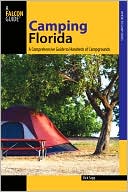 Book cover image of Camping Florida: A Comprehensive Guide to Hundreds of Campgrounds by Rick Sapp
