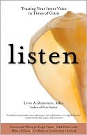 Book cover image of Listen: Trusting Your Inner Voice in Times of Crisis by Lynn A. Robinson