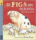 Dick King-Smith: All Pigs Are Beautiful: Read and Wonder
