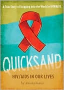 Book cover image of Quicksand: HIV/AIDS in Our Lives by Anonymus