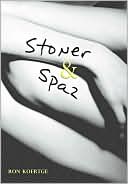 Ron Koertge: Stoner and Spaz