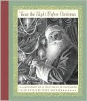 Book cover image of Twas the Night Before Christmas: Or Account of a Visit from St. Nicholas by Clement C. Moore