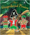 Book cover image of The Gingerbread Pirates by Kristin Kladstrup