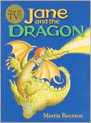Martin Baynton: Jane and the Dragon