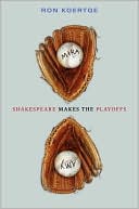 Book cover image of Shakespeare Makes the Playoffs by Ron Koertge