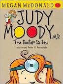 Megan McDonald: Judy Moody, M. D.: The Doctor is In! (Judy Moody Series #5)