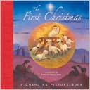 Sophy Williams: The First Christmas: A Changing-Picture Book