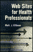 Mark J. Kittleson: Web Sites for Health Professionals