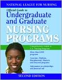 Book cover image of Official Guide to Undergraduate and Graduate Nursing Programs by National League for Nursing (NLN)