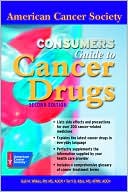 Gail M. Wilkes: American Cancer Society Consumer's Guide to Cancer Drugs
