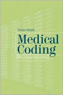 Patricia T. Aalseth: Medical Coding: What It Is and How It Works