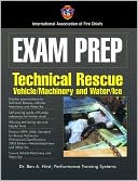 International Association of Fire Chiefs: Technical Rescue: Vehicle/Machinery and Water/Ice