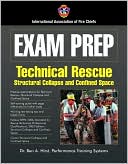 International Association of Fire Chiefs: Exam Prep: Rescue Specialist: Confined Space Rescue, Structural Collapse Rescue, and Trench Rescue