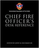 Book cover image of Chief Fire Officer's Desk Reference by International Association of Fire Chiefs