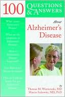 Book cover image of 100 Q&A About Alzheimer's Disease by Thomas M. Wisniewski