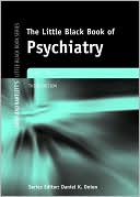 Book cover image of Little Black Book Of Psychiatry by David P. Moore