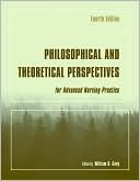 William K. Cody: Philosophical and Theoretical Perspectives for Advanced Nursing Practice