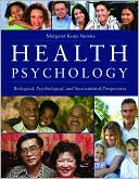 Snooks Dr. Margaret K.: Health Psychology: Biological, Psychological, and Sociocultural Perspectives