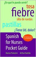 Book cover image of Spanish Pocket Guide for Nurses by Donna Polverini