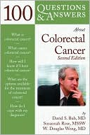 David Bub: 100 Questions and Answers about Colorectal Cancer