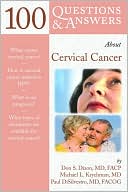 Don S. Dizon: 100 Questions and Answers about Cervical Cancer