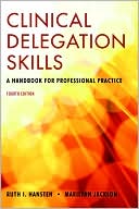 Ruth Hansten: Clinical Delegation Skills: A Handbook for Professional Practice