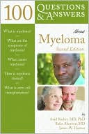 Book cover image of 100 Questions and Answers About Myeloma by Asad Bashey