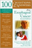 Pamela K. Ginex: 100 Q&A About Esophageal Cancer, 2nd Edition