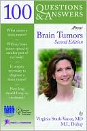 Book cover image of 100 Q&A About Brain Tumors, 2nd Edition by Virginia Stark-Vance