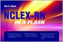 Book cover image of NCLEX-RN in a Flash by Ray A. Gapuz