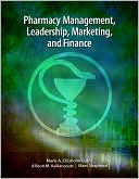 Marie A. Chisholm-Burns: Pharmacy Management, Leadership, Marketing and Finance