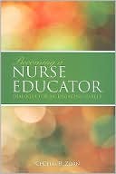 Book cover image of Becoming a Nurse Educator: Dialogue for an Engaging Career by CeCelia R. Zorn