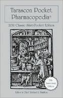 Book cover image of Tarascon Pocket Pharmacopoeia 2011 Classic Shirt-Pocket Edition by Richard J Hamilton