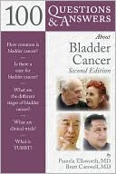 Book cover image of 100 Questions and Answers about Bladder Cancer by Pamela Ellsworth